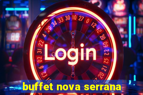 buffet nova serrana